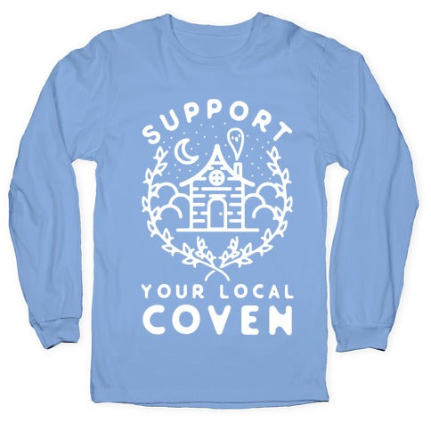 Support Your Local Coven Longsleeve Tee